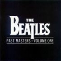 The Beatles Past masters The Beatles Past masters